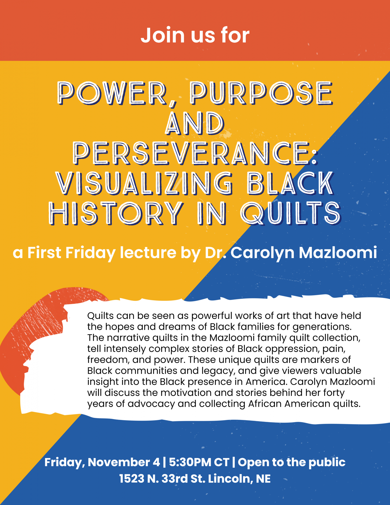 Power, Purpose and Perseverance: Visualizing Black History in Quilts First Friday Lecture by Carolyn Mazloomi