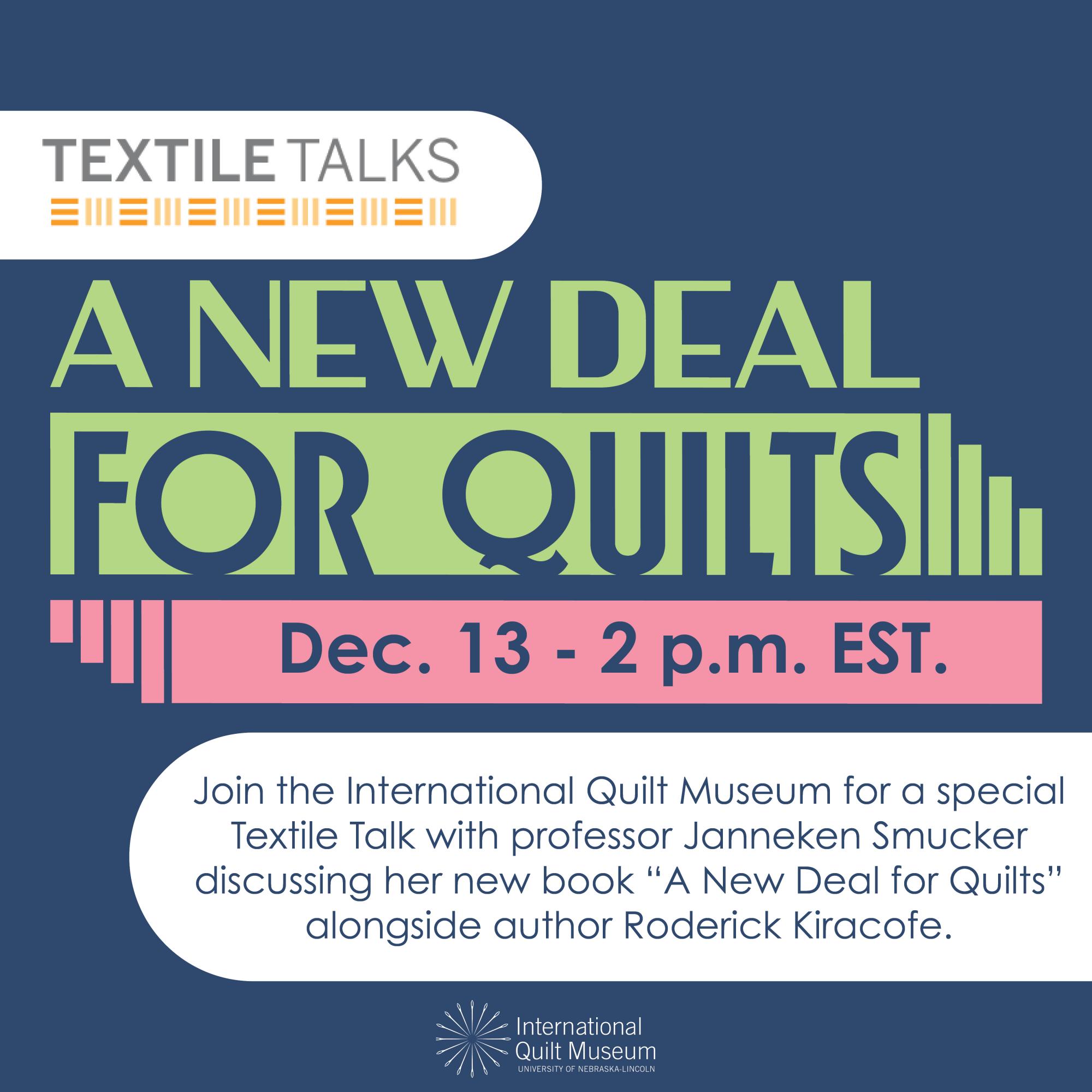Textile Talks: A New Deal for Quilts with Janneken Smucker and Roderick Kiracofe