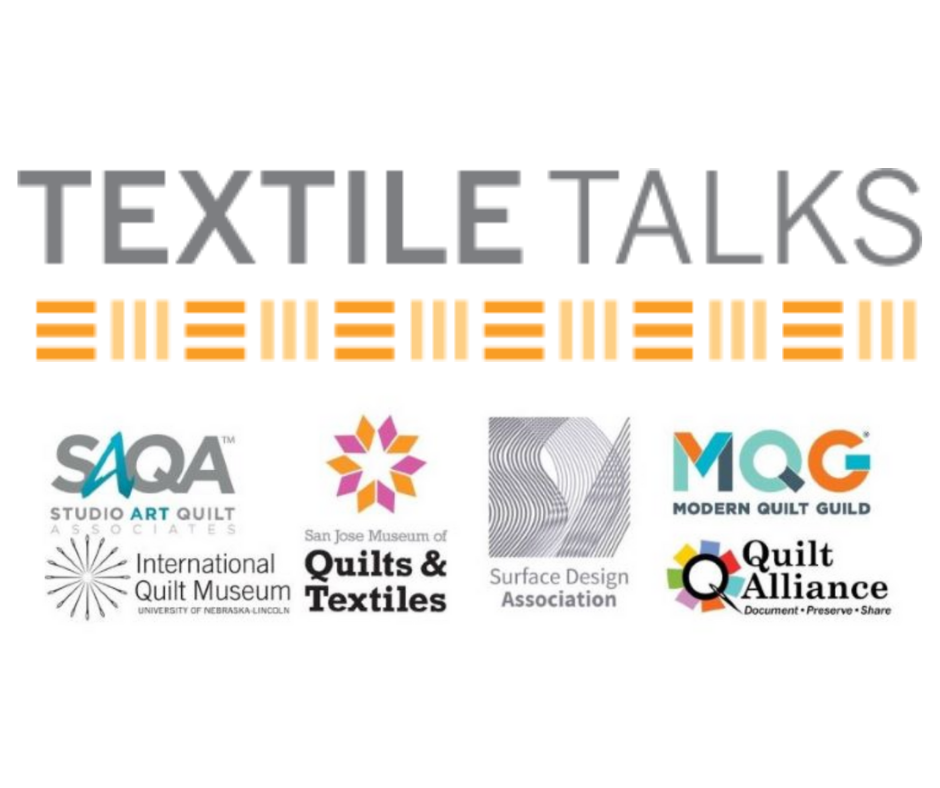 Textile Talks presented by the Quilt Alliance